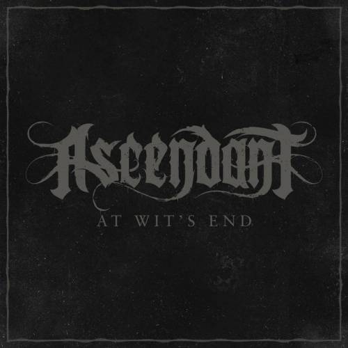 Ascendant (BEL) : At Wit's End